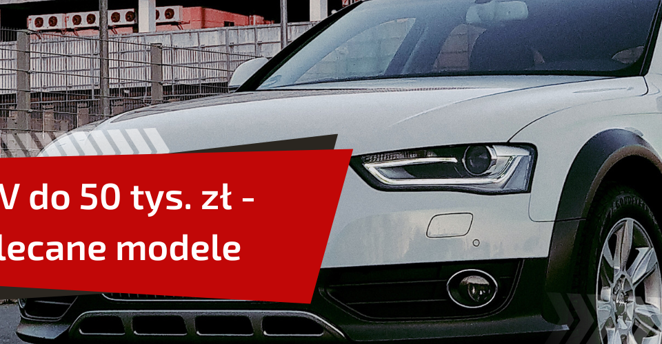 SUV do 50 tys. zł - polecane modele