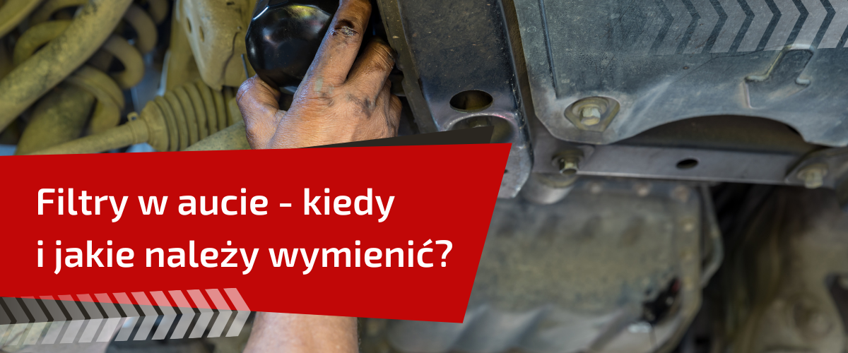 filtry w aucie podlegające regularnej wymianie